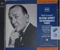 Blithe Spirit - An Improbable Farce written by Noel Coward performed by Corin Redgrave, Joanna Lumley, Kika Markham and Full Cast Team on Audio CD (Unabridged)